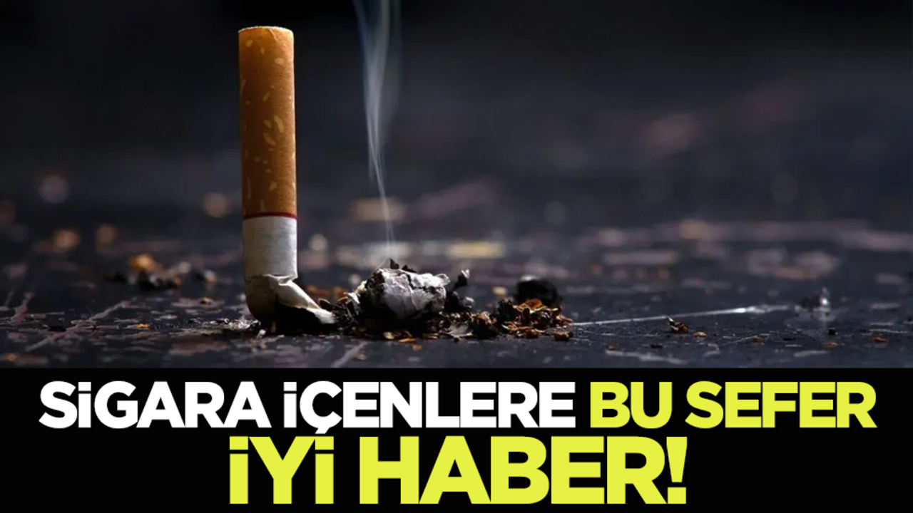 Sigara içenlere bu sefer iyi haber!