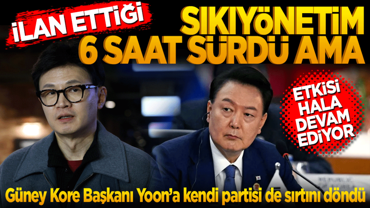 Sıkıyönetim 6 saat sürdü ama etkisi hala devam ediyor! Başkan’a partisi de sırtını döndü