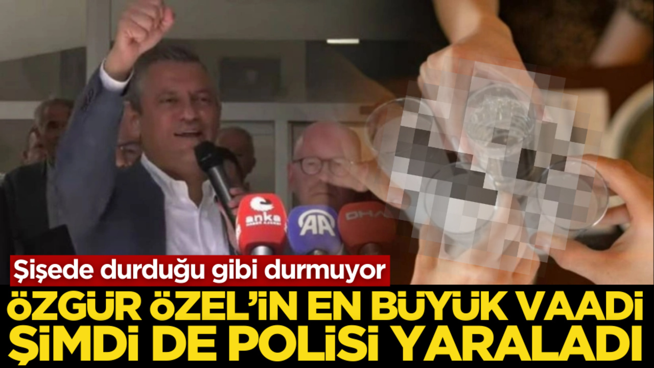 Şişede durduğu gibi durmuyor! Özgür Özel’in en büyük vaadi şimdi de polisi yaraladı