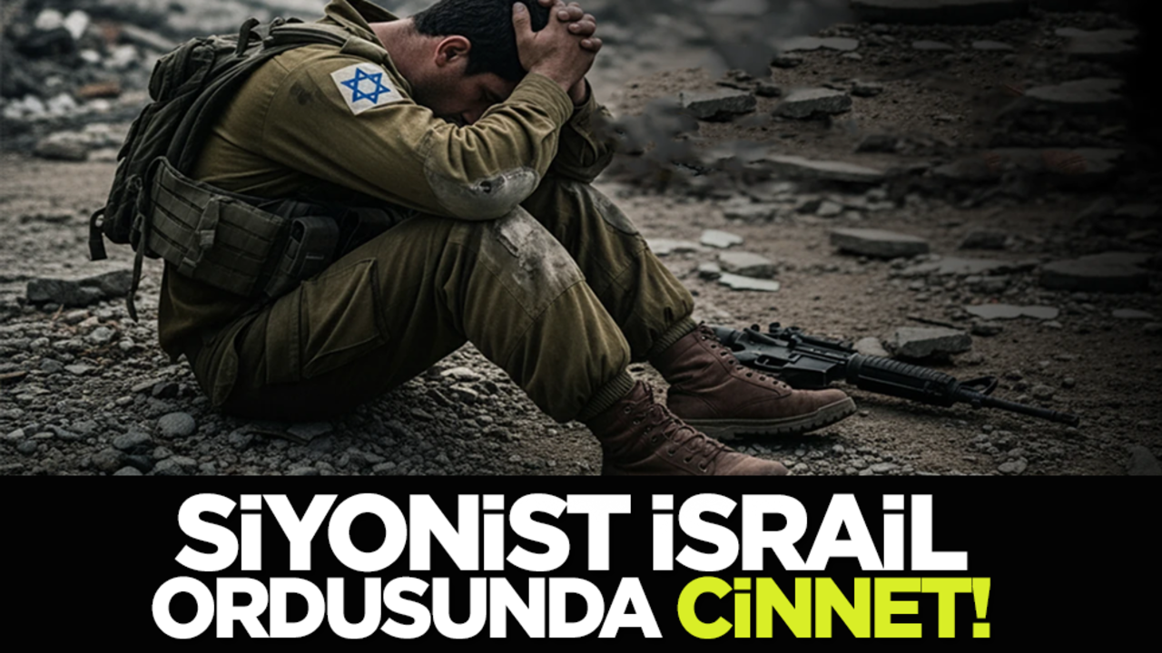 Siyonist İsrail Ordusunda cinnet!