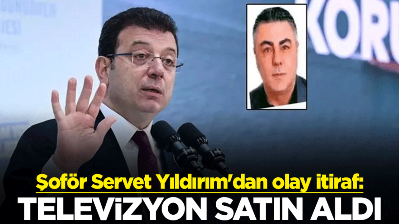 Şoför Servet Yıldırım'dan olay itiraf: Televizyon satın aldı