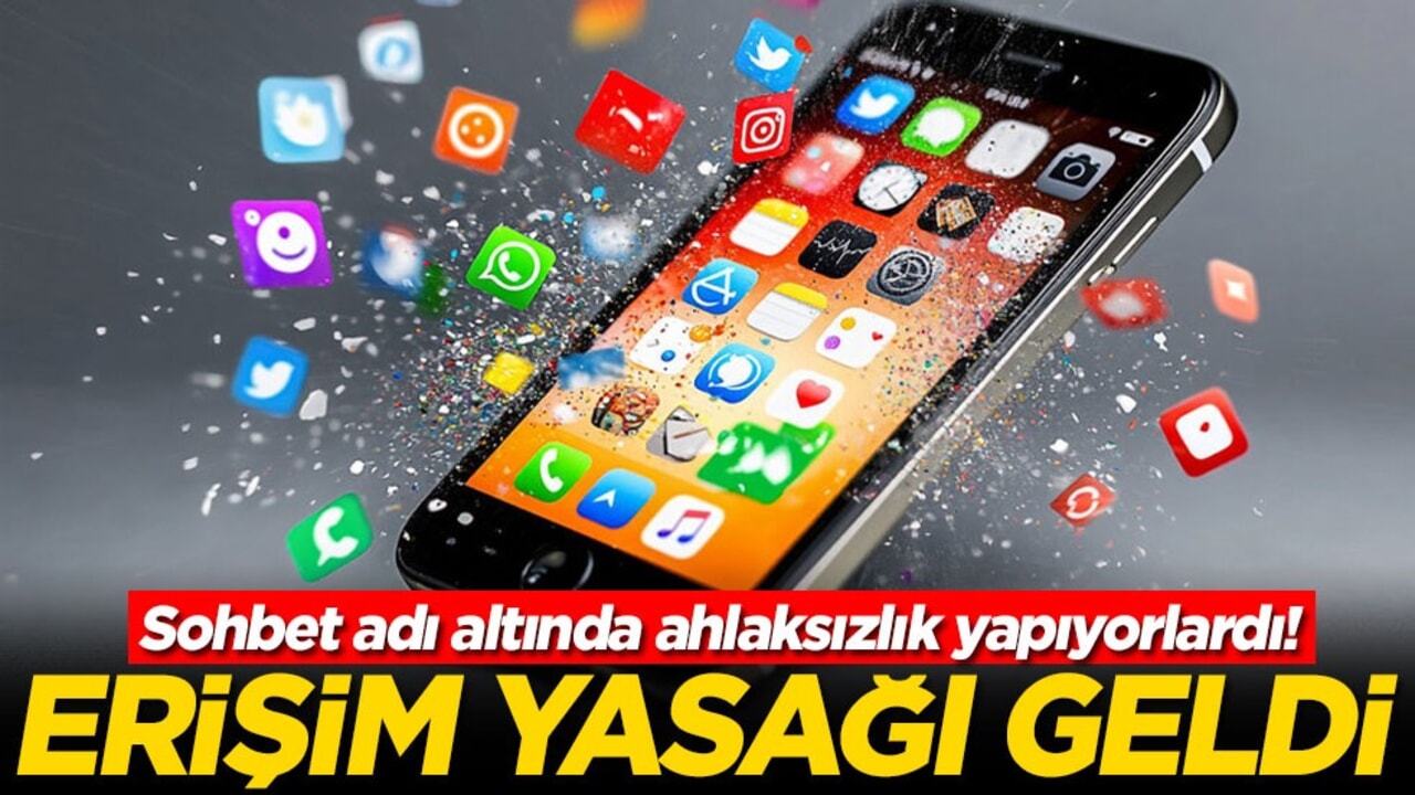 Sohbet adı altında ahlaksızlık yapıyorlardı! Erişim yasağı geldi