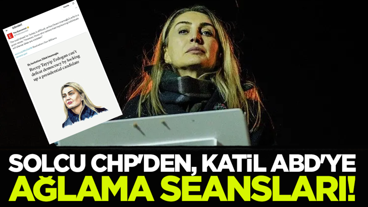 Solcu CHP'nin, Katil ABD'ye ağlama seansları! Özgür Özel'in ardından Dilek İmamoğlu da sahnede!