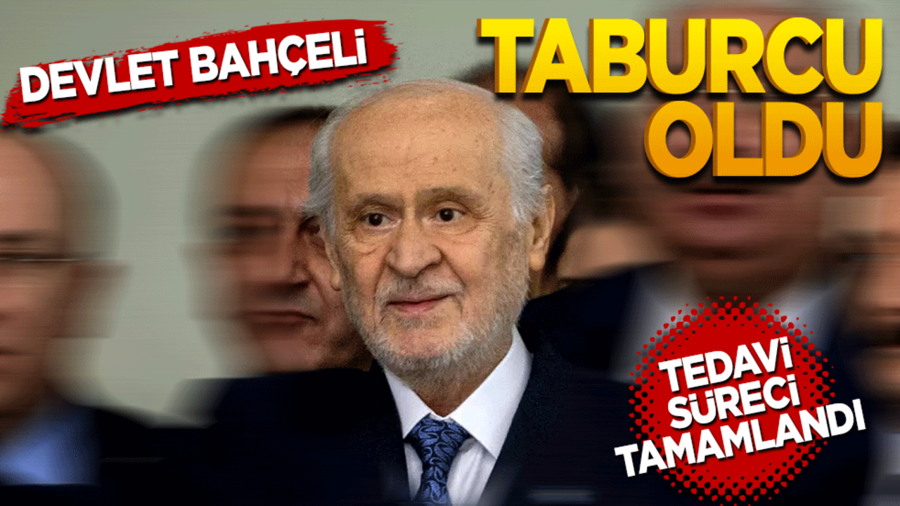 Son dakika: Devlet Bahçeli taburcu oldu