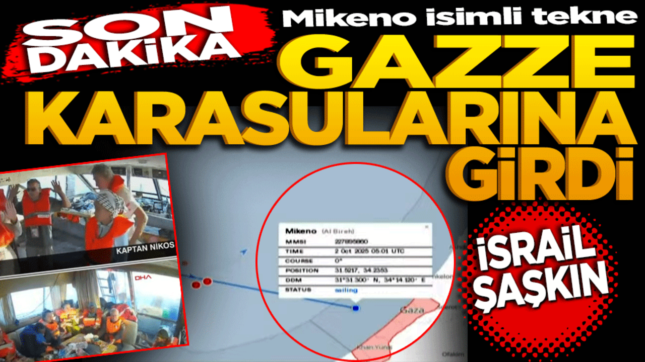 Son Dakika: Mikeno isimli tekne Gazze karasularına girdi! İsrail şaşkın