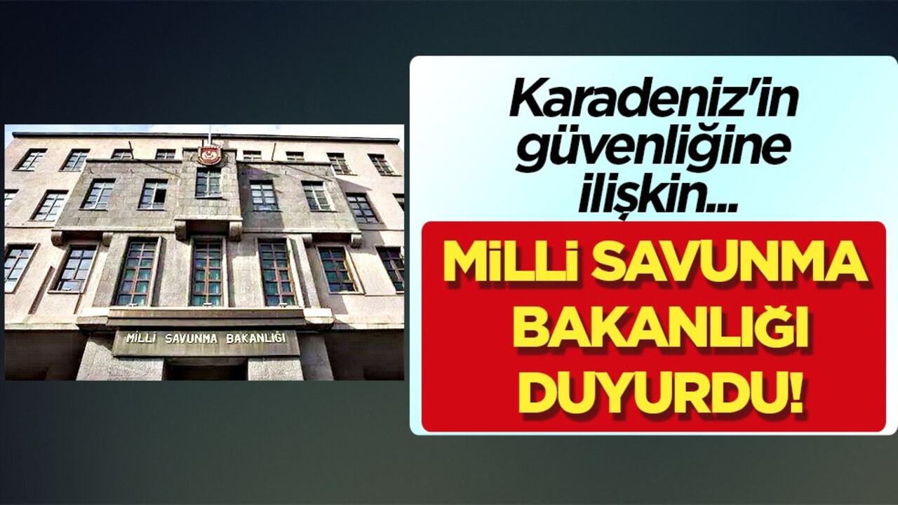 Son dakika: MSB'den Karadeniz'in güvenliğine ilişkin toplantı açıklaması! Sürpriz gelişme 