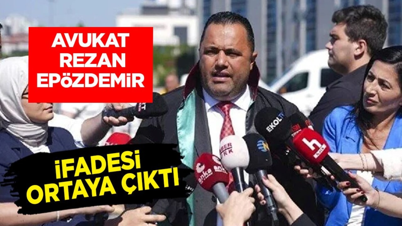 Son dakika! Rezan Epözdemir gözaltında mı?  İşte son durum... İfadesi ortaya çıktı