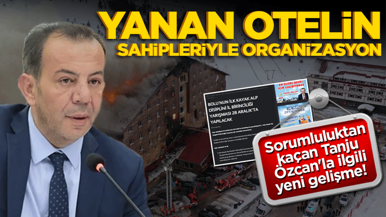 Sorumluluktan kaçan Tanju Özcan'la ilgili yeni gelişme! Yanan otelin sahipleri ile organizasyon...