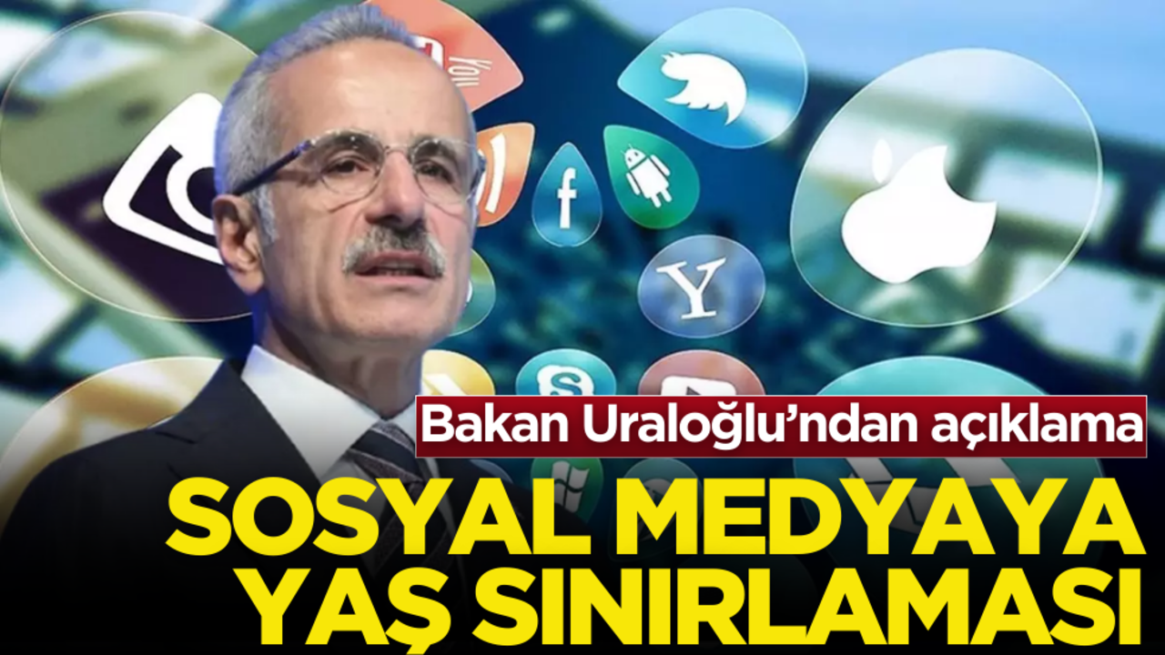 Sosyal medyaya yaş sınırı… Bakan Uraloğlu açıkladı!