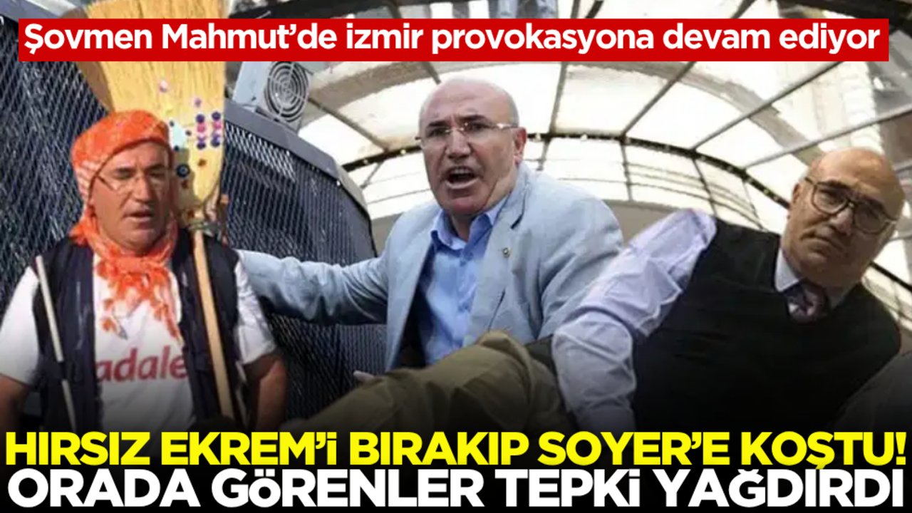 Şovmen Mahmut Tanal yine sahnede! Hırsız Ekrem’i bırakıp Soyer’e koştu, orada görenler tepki yağdırdı