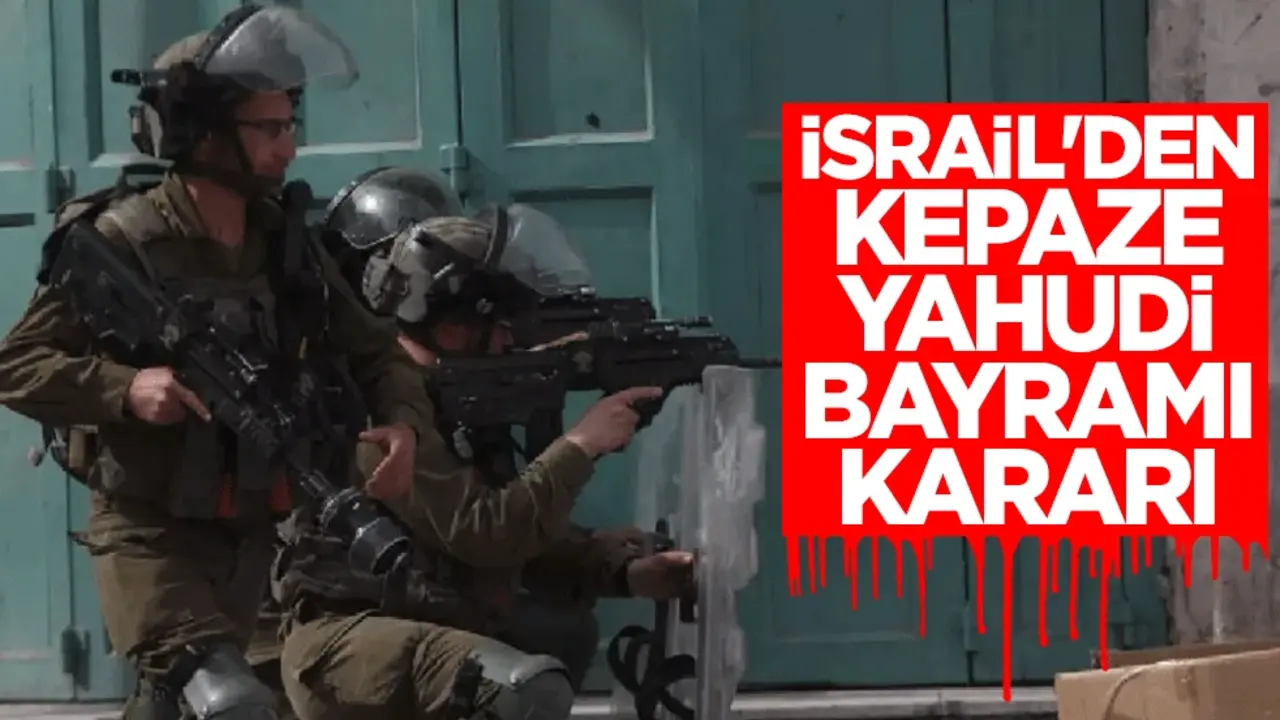 Soykırımcı İsrail'den kepaze Yahudi bayramı kararı