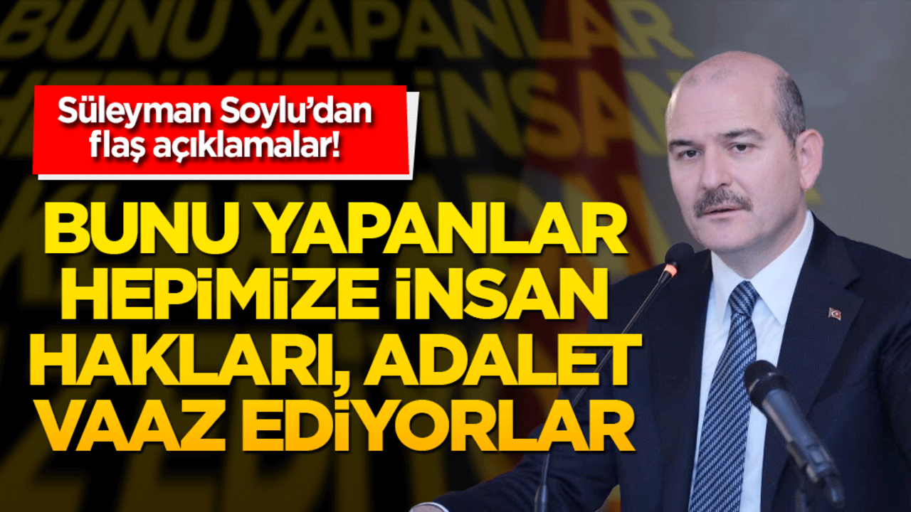 Soylu'dan dünyaya sert mesaj! Çocukları öldürüp demokrasi dersi veriyorlar