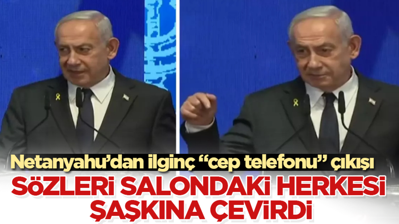 Sözleri salondaki herkesi şaşkına çevirdi! Netanyahu’dan ilginç "cep telefonu" çıkışı