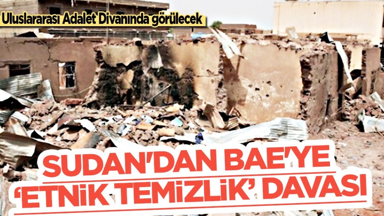 Sudan BAE'ye dava açtı: Etnik temizlik! Silahlar patladı... Ülkeden sert çıkış, Türkiye'nin rolü!