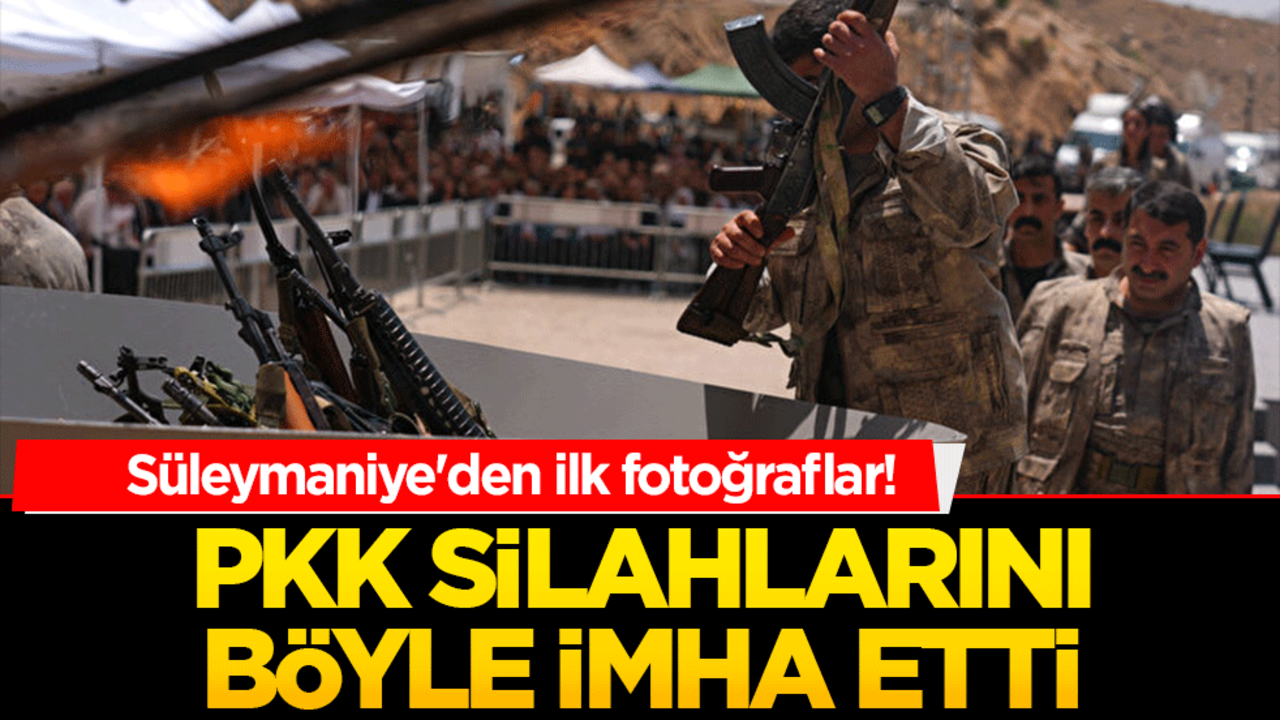 Süleymaniye'den ilk fotoğraflar! PKK silahlarını böyle imha etti