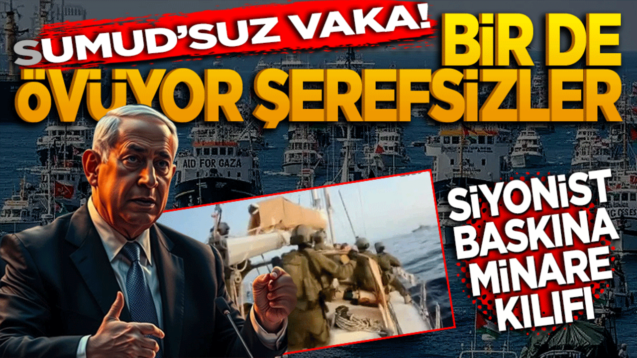 Sumud'suz vaka! Bir de övüyor şerefsiz! Siyonist baskına minare kılıfı
