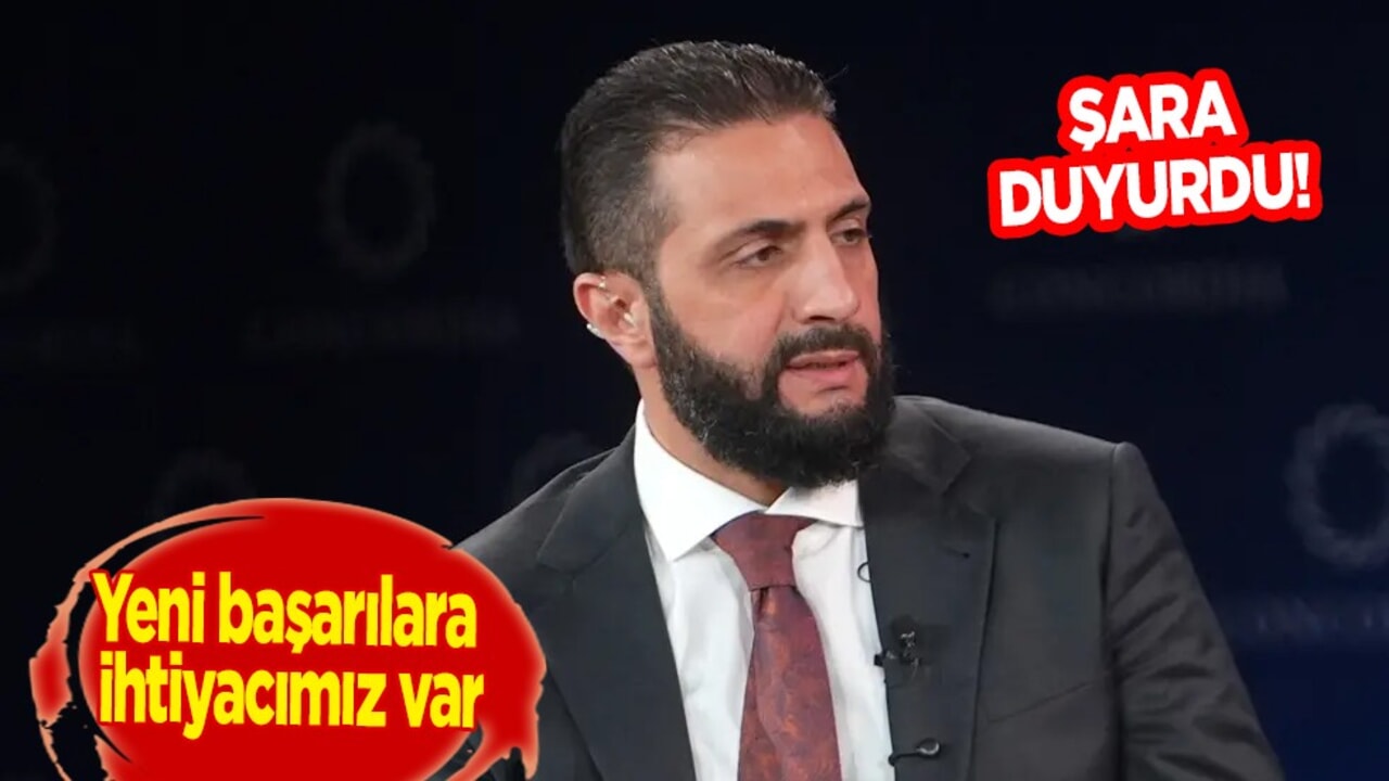 Suriye Devlet Başkanı Ahmed eş-Şara duyurdu: Yeni başarılara ihtiyacımız var