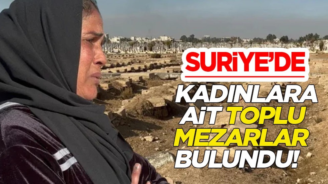Suriye’de kadınlara ait toplu mezar bulundu! Siyonist: Akıl dışı vahşeti yine ortaya çıktı