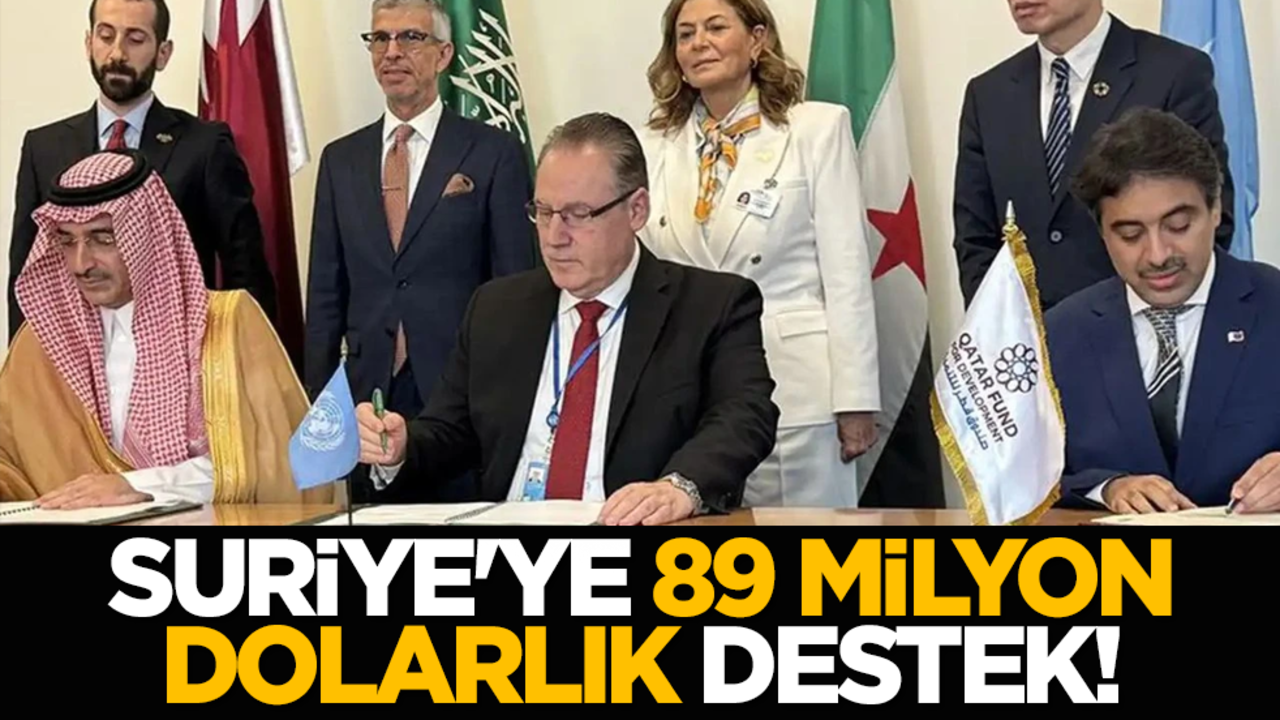 Suriye'ye 89 milyon dolarlık destek!