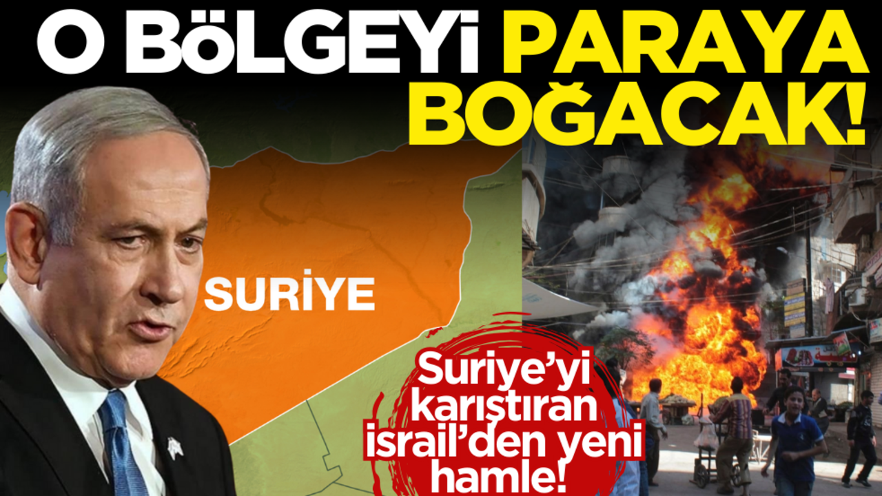 Suriye’yi karıştıran İsrail’den yeni hamle! O bölgeyi paraya boğacak