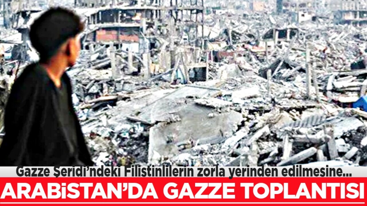 Suudi Arabistan’da Gazze toplantısı: Trump’ın 'Gazze planı' görüşüldü!