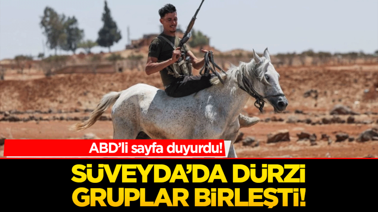 Süveyda’da Dürzi gruplar birleşti! "Ulusal Muhafızlar" oluştu