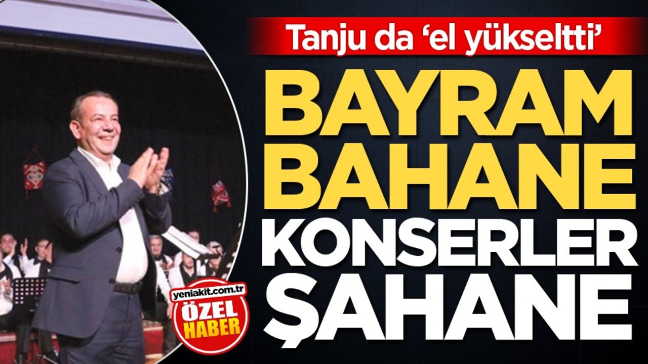 Tanju da ‘el yükseltti’ Bayram bahane konserler şahane