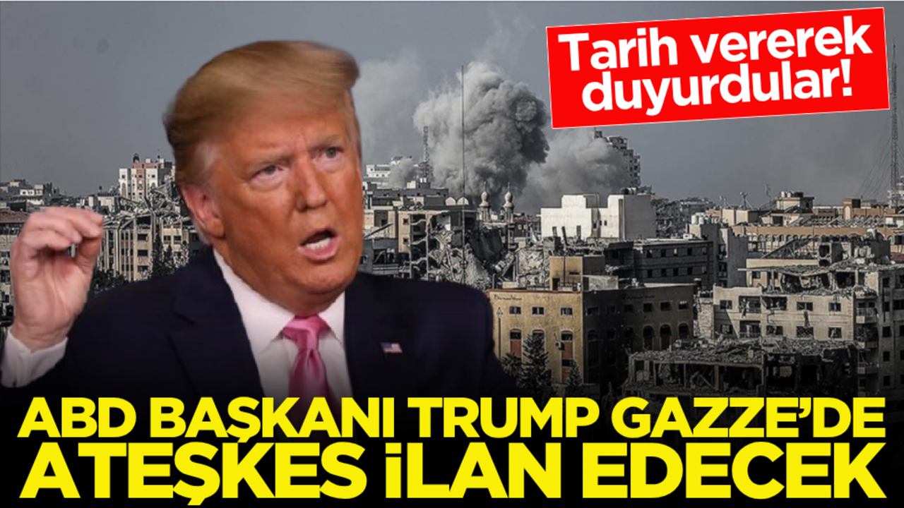 Tarih vererek duyurdular! Trump Gazze’de ateşkes ilan edecek