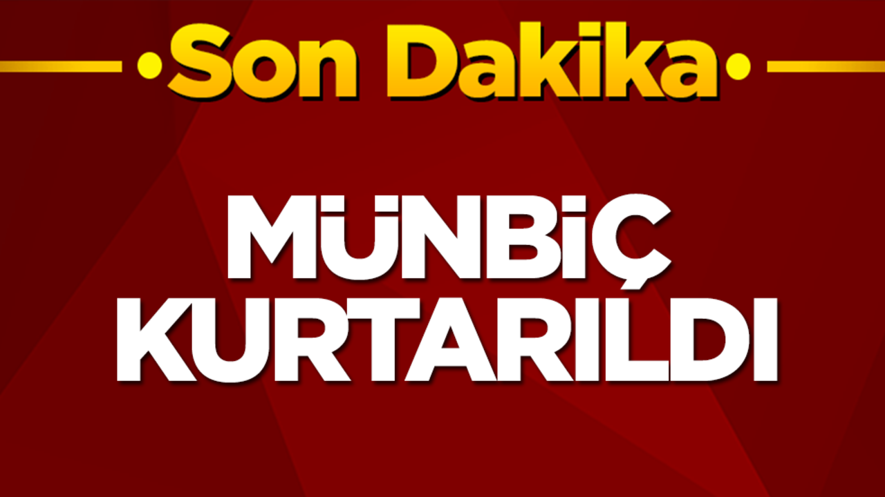 Suriye'de Türkiye'yi yakından ilgilendiren kritik kent kurtarıldı