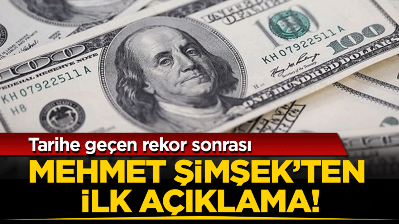 Tarihe geçen rekor sonrası Mehmet Şimşek'ten ilk açıklama!