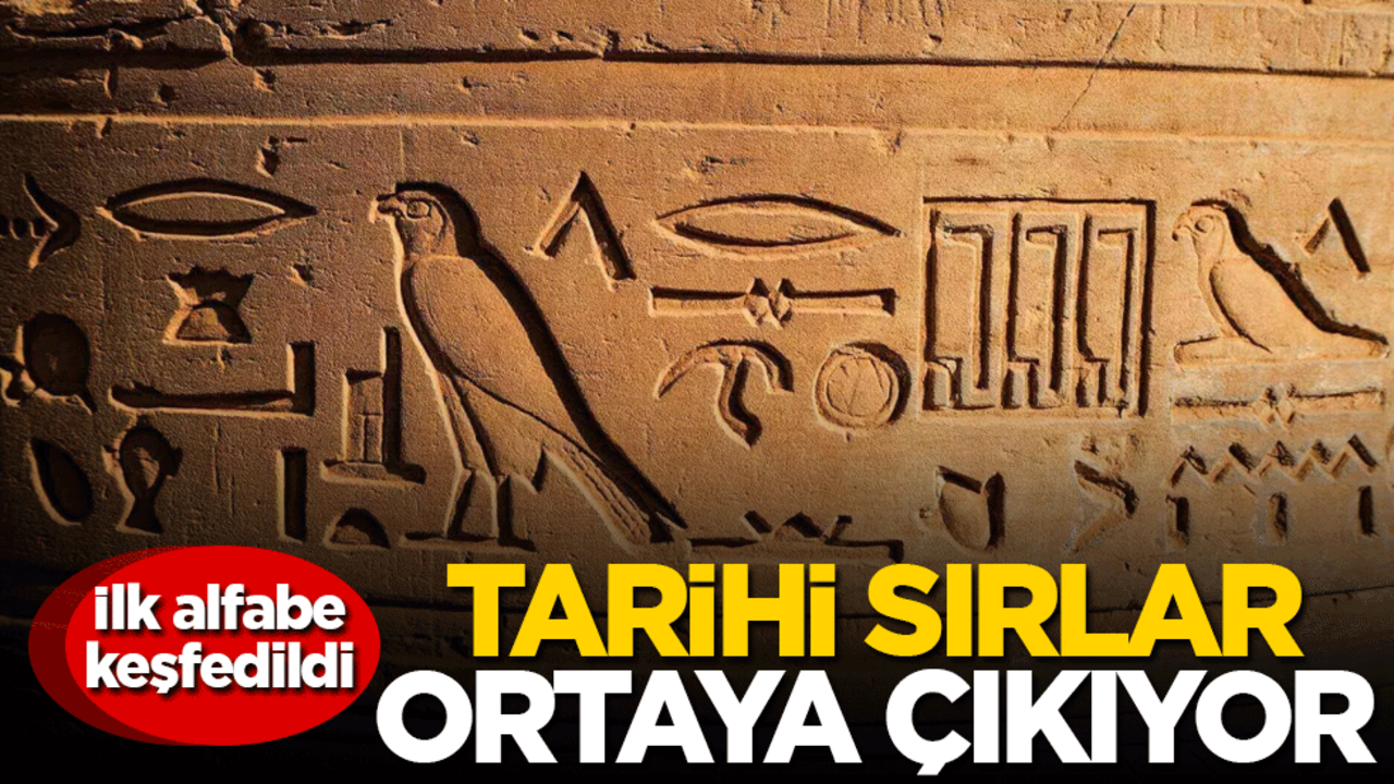 Tarihi sırlar ortaya çıkıyor: İlk alfabe keşfedildi