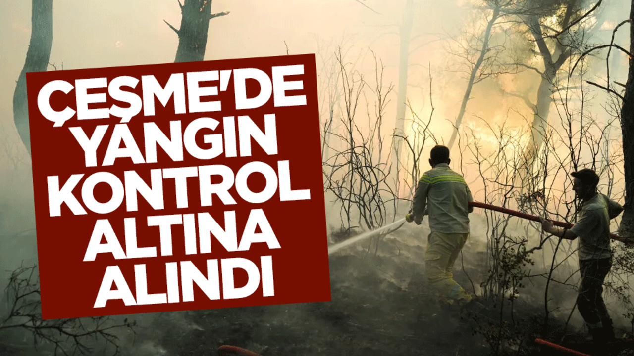 Tarım ve Orman Bakanı İbrahim Yumaklı güzel haberi duyurdu! Çeşme'de yangın kontrol altına alındı