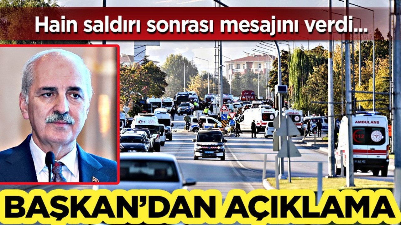 TBMM Başkanı Kurtulmuş'tan TUSAŞ'a yönelik terör saldırısına ilişkin açıklama: TUSAŞ etkileyen olay