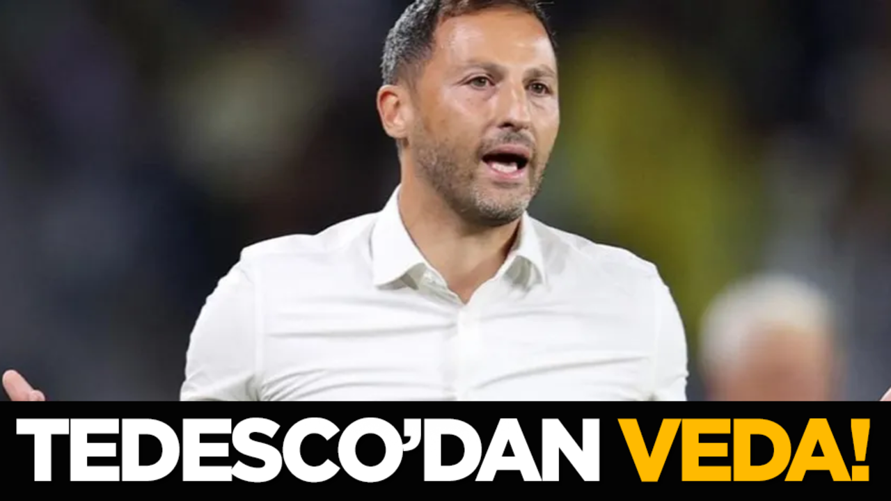 Tedesco’dan veda!