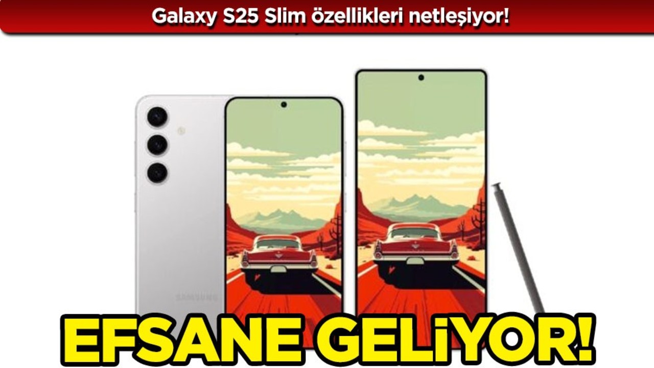 Teknoloji severlere haber! Galaxy S25 Slim özellikleri netleşiyor: İçinde göze çarpan detay