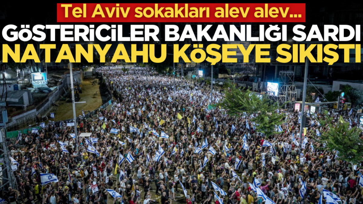Tel Aviv alev alev! İstifa sesleri yükseliyor, Netanyahu köşeye sıkıştı