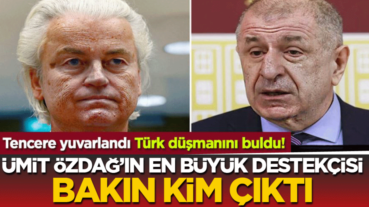 Tencere yuvarlandı Türk düşmanını buldu! Ümit Özdağ’ın En Büyük Detekçisi Bakın Kim Çıktı