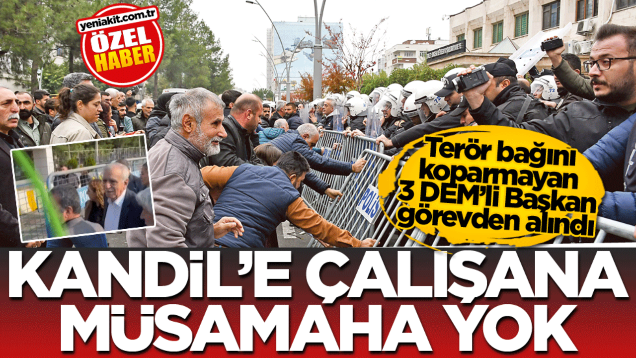 Terör bağını koparmayan 3 DEM'li Başkan görevden alındı! Kandil'e çalışana müsamaha yok