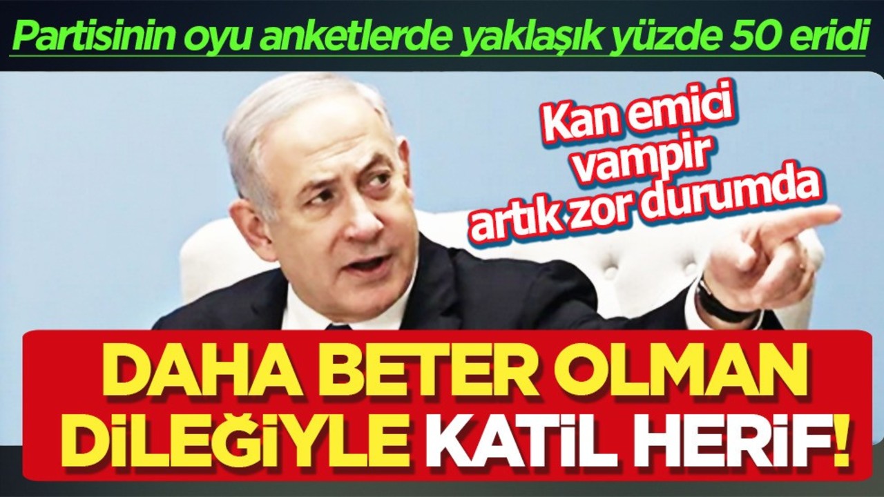 Netanyahu siyasi geleceğini katliam ve işgale bağladı! Terör devleti İsrail iyice çileden çıkmış! Açıklaması geldi