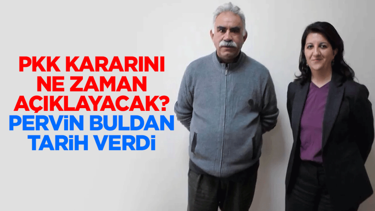 Terör örgütü PKK kararını ne zaman açıklayacak? İmralı Heyeti üyesi Pervin Buldan tarih verdi
