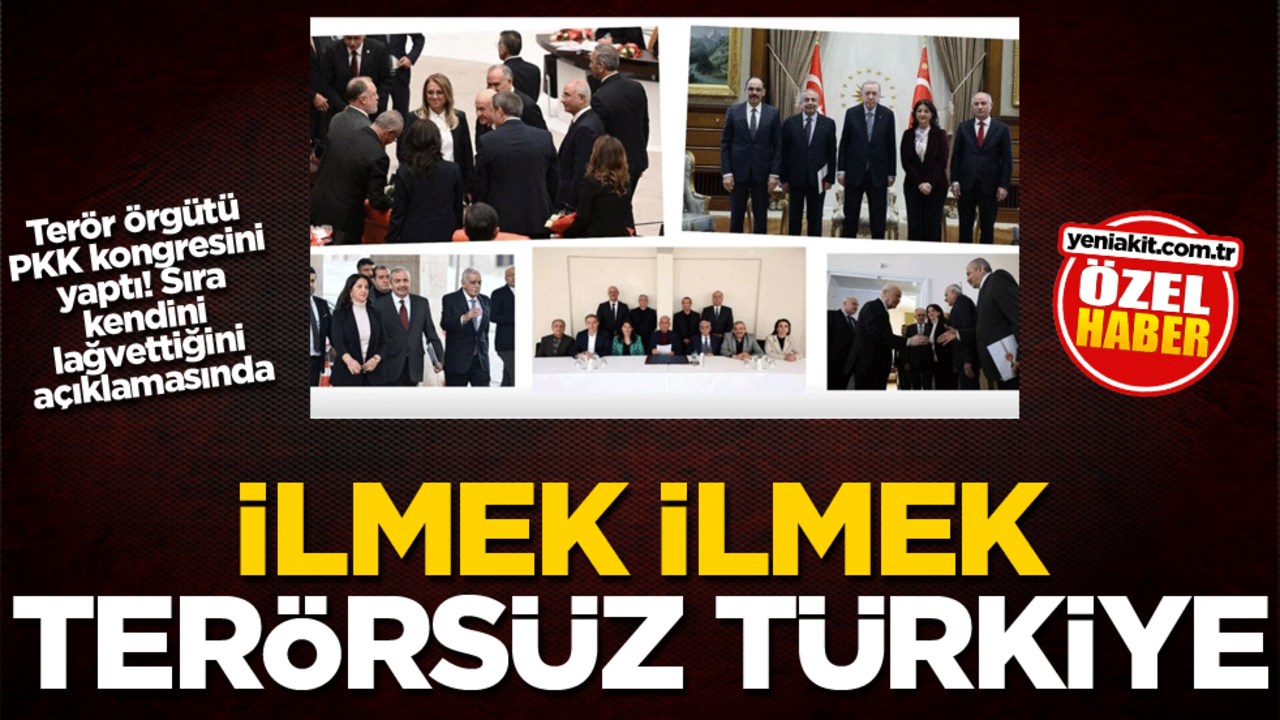 Terör örgütü PKK kongresini yaptı! Sıra kendini lağvettiğini açıklamasında! İlmek ilmek terörsüz Türkiye