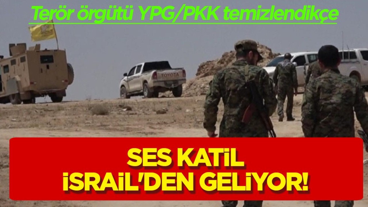 Terör örgütü YPG/PKK temizlendikçe ses katil İsrail'den geliyor! İsrail'in Dışişleri Bakanı: PKK'nın yanında olun!