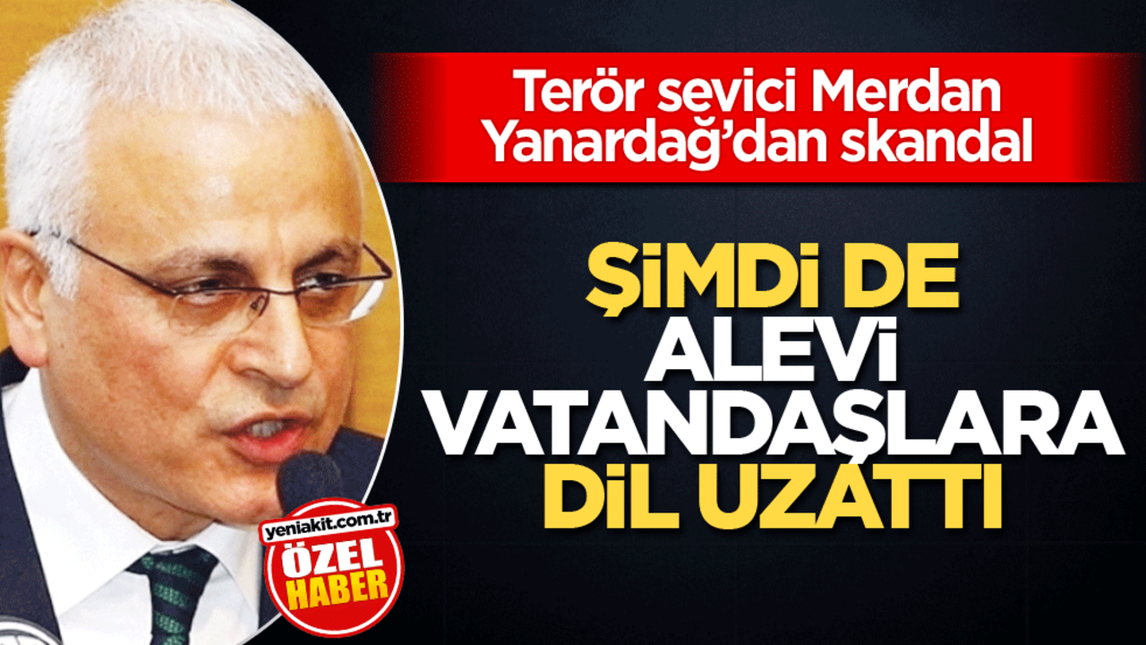 Terör sevici Merdan Yanardağ’dan skandal! Şimdi de Alevi vatandaşlara dil uzattı