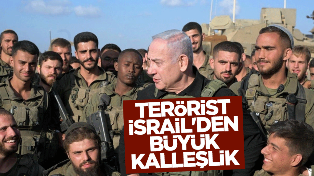 Terörist İsrail'den büyük kalleşlik