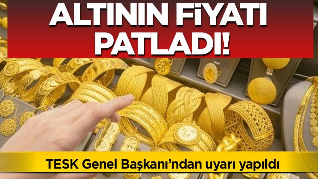  TESK Genel Başkanı Altın fiyatları arttı sahtecilik patladı diyerek duyurdu! Uyarı 