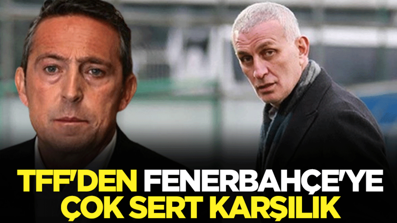 TFF'den Fenerbahçe'ye çok sert karşılık