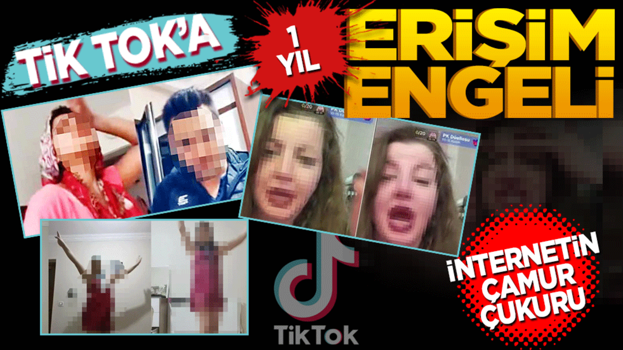 TikTok'a 1 yıl erişim engeli! İnternetin çamur çukuru