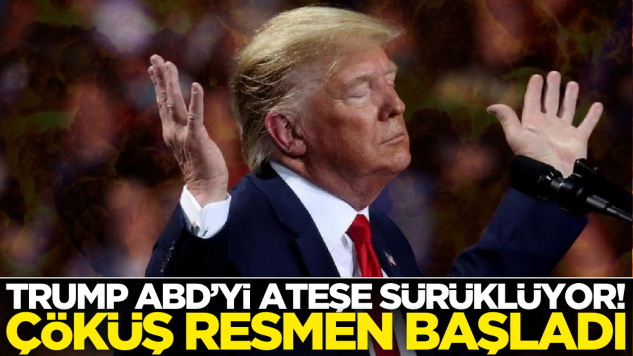 Trump ABD’yi ateşe sürüklüyor: Çöküş resmen başladı