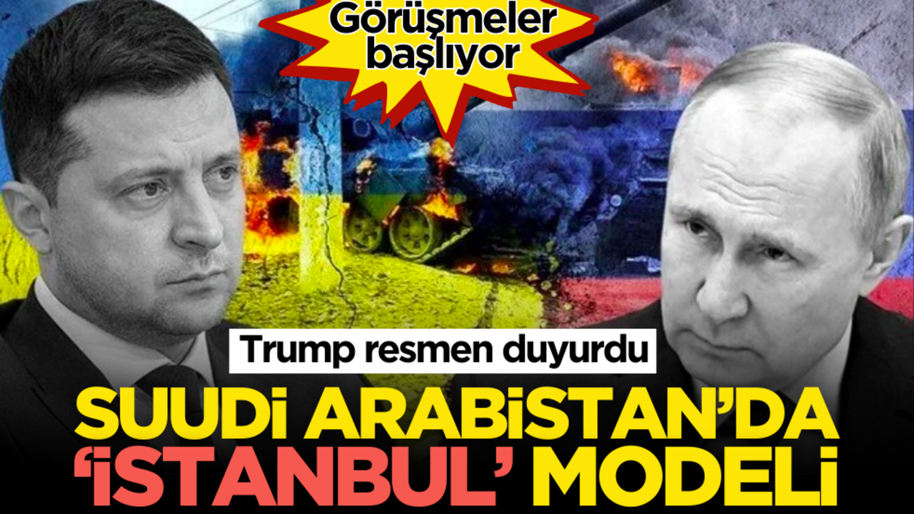 Trump açıkladı: Suudi Arabistan’da ‘İstanbul’ modeli… Görüşmeler başlıyor