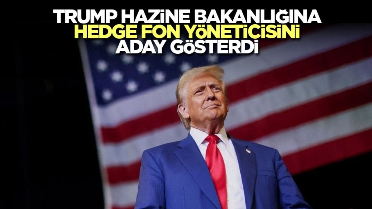 Trump, Hazine Bakanlığına hedge fon yöneticisini aday gösterdi